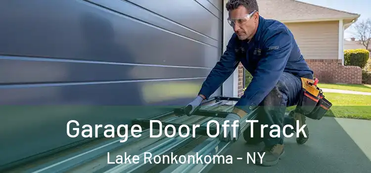  Garage Door Off Track Lake Ronkonkoma - NY