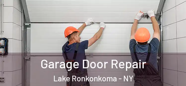  Garage Door Repair Lake Ronkonkoma - NY